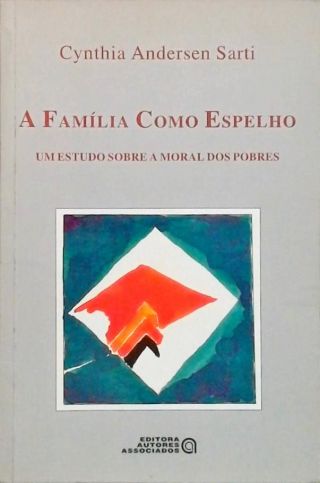 A Família Como Espelho