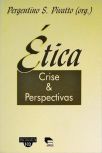 Ética - Crise E Perspectivas