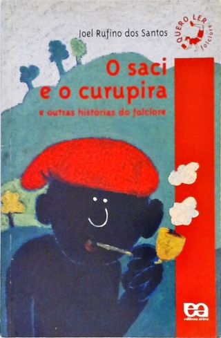 O Saci e o Curupira