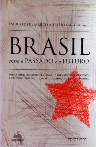 Brasil, entre o passado e o futuro