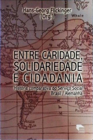 Entre Caridade, Solidariedade e Cidadania