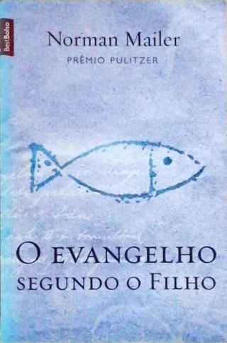 O Evangelho Segundo O Filho