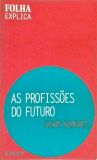 As Profissões Do Futuro