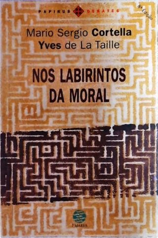 Nos Labirintos Da Moral