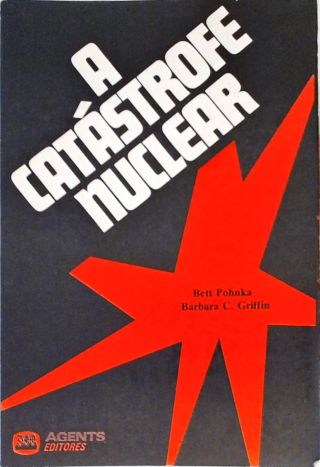 A Catástrofe Nuclear