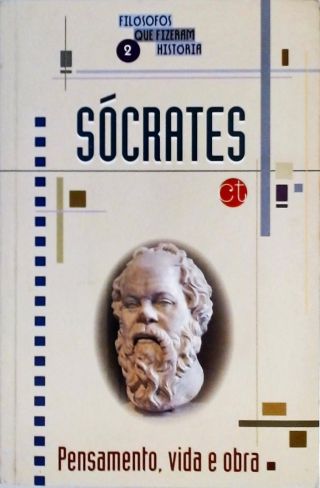 Filósofos Que Fizeram História - Sócrates