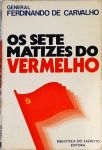 Os Sete Matizes do Vermelho