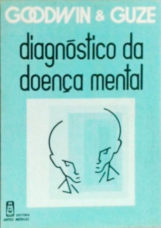 DIAGNÓSTICO DA DOENÇA MENTAL