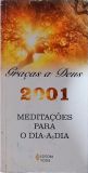 Graças A Deus Meditações Para O Dia-A-Dia 2001