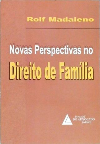 Novas Perspectivas No Direito De Família