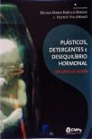 Plásticos, Detergentes e Desequilíbrio Hormonal