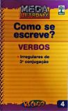 Como se Escreve? Verbos