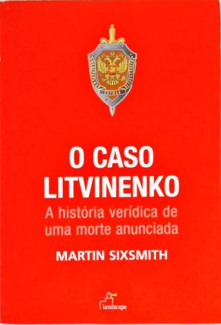 O Caso Litvinenko