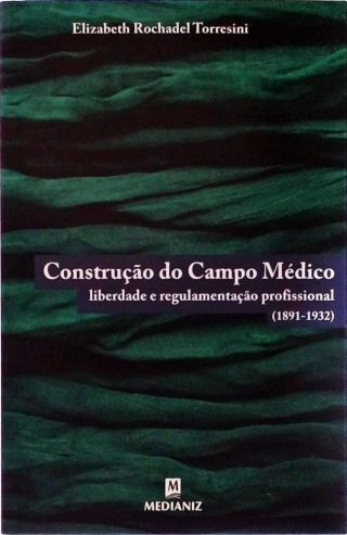 Construção Do Campo Médico