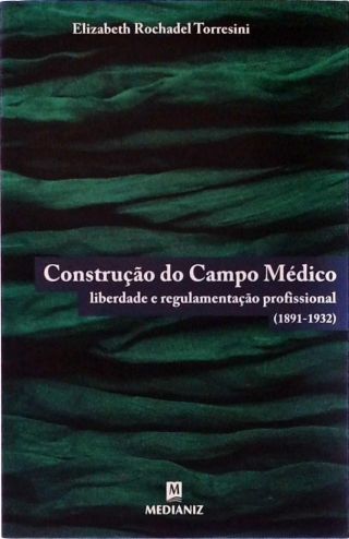 Construção Do Campo Médico