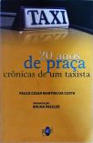 20 Anos De Praça - Crônicas De Um Taxista