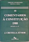 Comentários à Constituição Brasileira de 1988 - Vol. 3