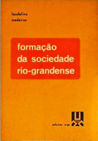 Formação da Sociedade Rio-Grandense