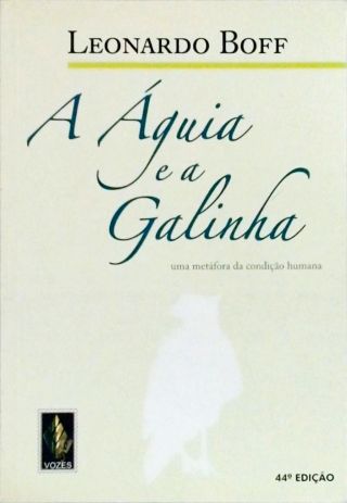 A Águia E A Galinha