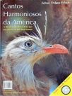 Cantos Harmoniosos Da América