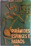 Pirâmides, Esfinges e Faraós