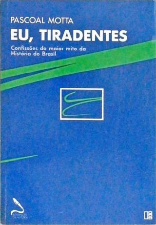 Eu Tiradentes