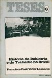 História Da Indústria E Do Trabalho No Brasil