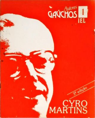 Autores Gaúchos - Cyro Martins