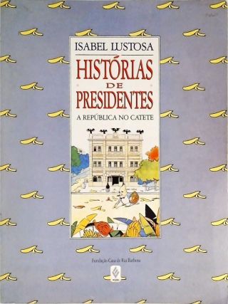 Historias De Presidentes