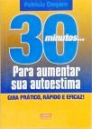 30 Minutos - Para Aumentar Sua Autoestima