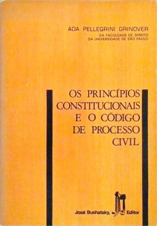 Os Princípios Constitucionais E O Código De Processo Civil