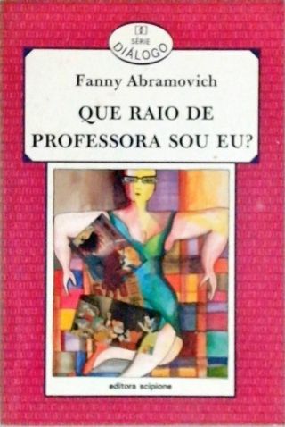 Que Raio De Professora Sou Eu?