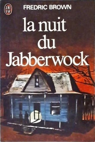 La Nuit Du Jabberwock