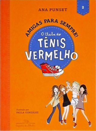 O Clube Do Tênis Vermelho - Vol. 2