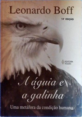 A Águia E A Galinha