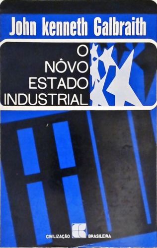 O Nôvo Estado Industrial