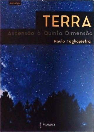 Terra - Ascensão À Quinta Dimensão