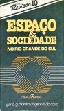 Espaço e Sociedade no Rio Grande do Sul