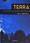 Terra - Ascensão À Quinta Dimensão