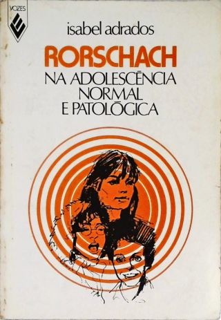 Rorschach Na Adolescência Normal E Patológica