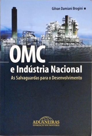 OMC E Indústria Nacional