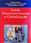 Saúde, Desenvolvimento E Globalização