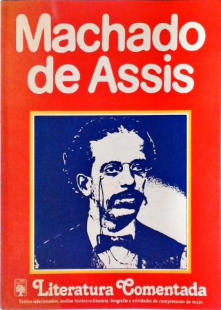 Literatura Comentada - Machado De Assis