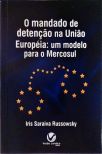 O Mandado De Detenção Na União Européia