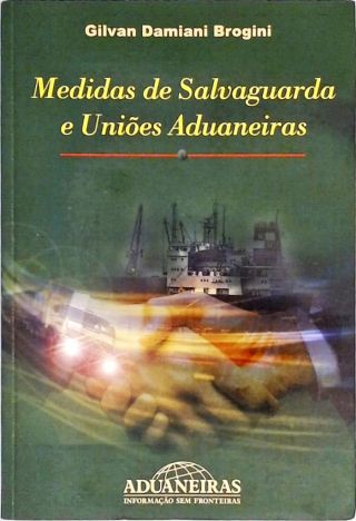 Medidas De Salvaguarda E Uniões Aduaneiras