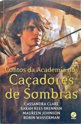 Contos da Academia dos Caçadores de Sombras