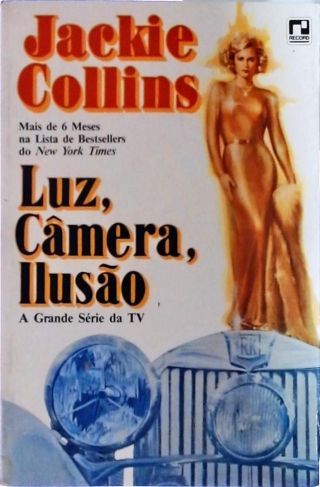 Luz, Câmera, Ilusão - A Grande Série Da TV