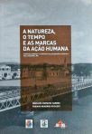 São Leopoldo - A Natureza, O Tempo E As Marcas Da Ação Humana