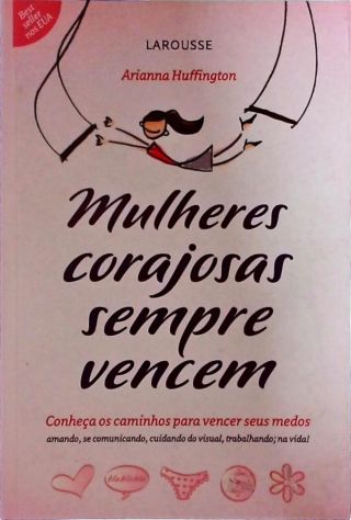 Mulheres Corajosas Sempre Vencem