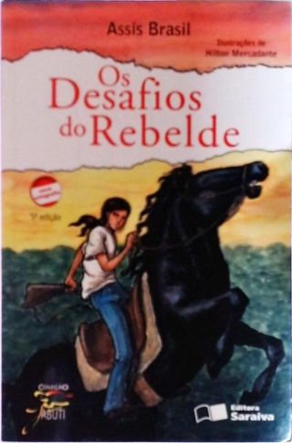 Os Desafios Do Rebelde